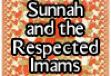 Sunnah and the Respected Imams